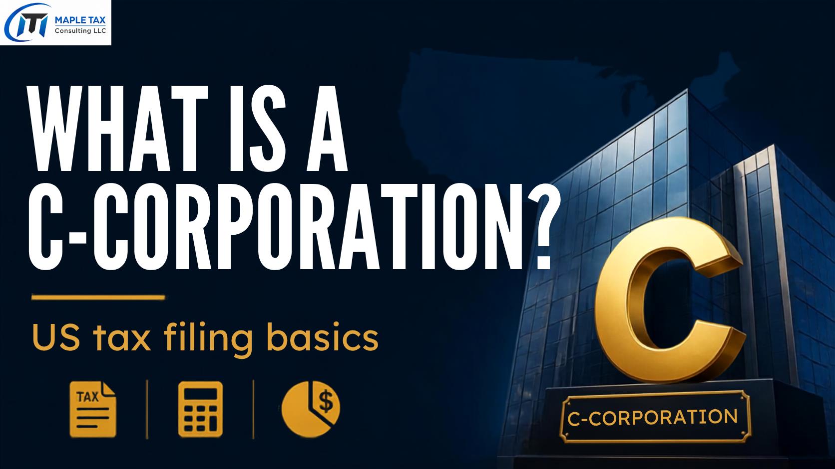 C Corporation in U.S. Taxation